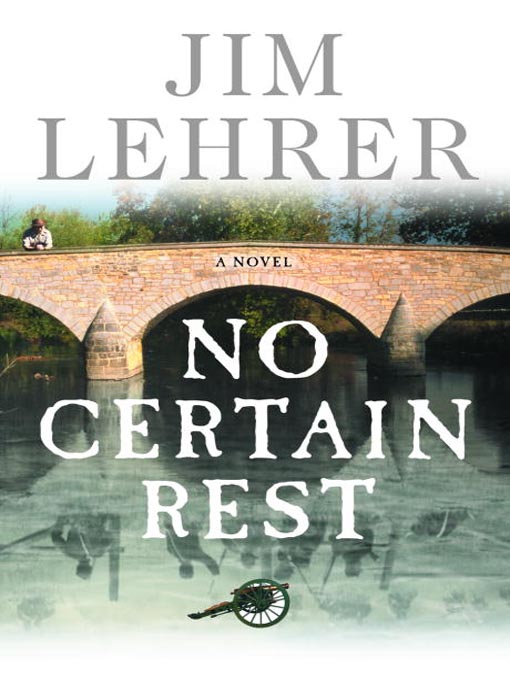 Title details for No Certain Rest by Jim Lehrer - Available